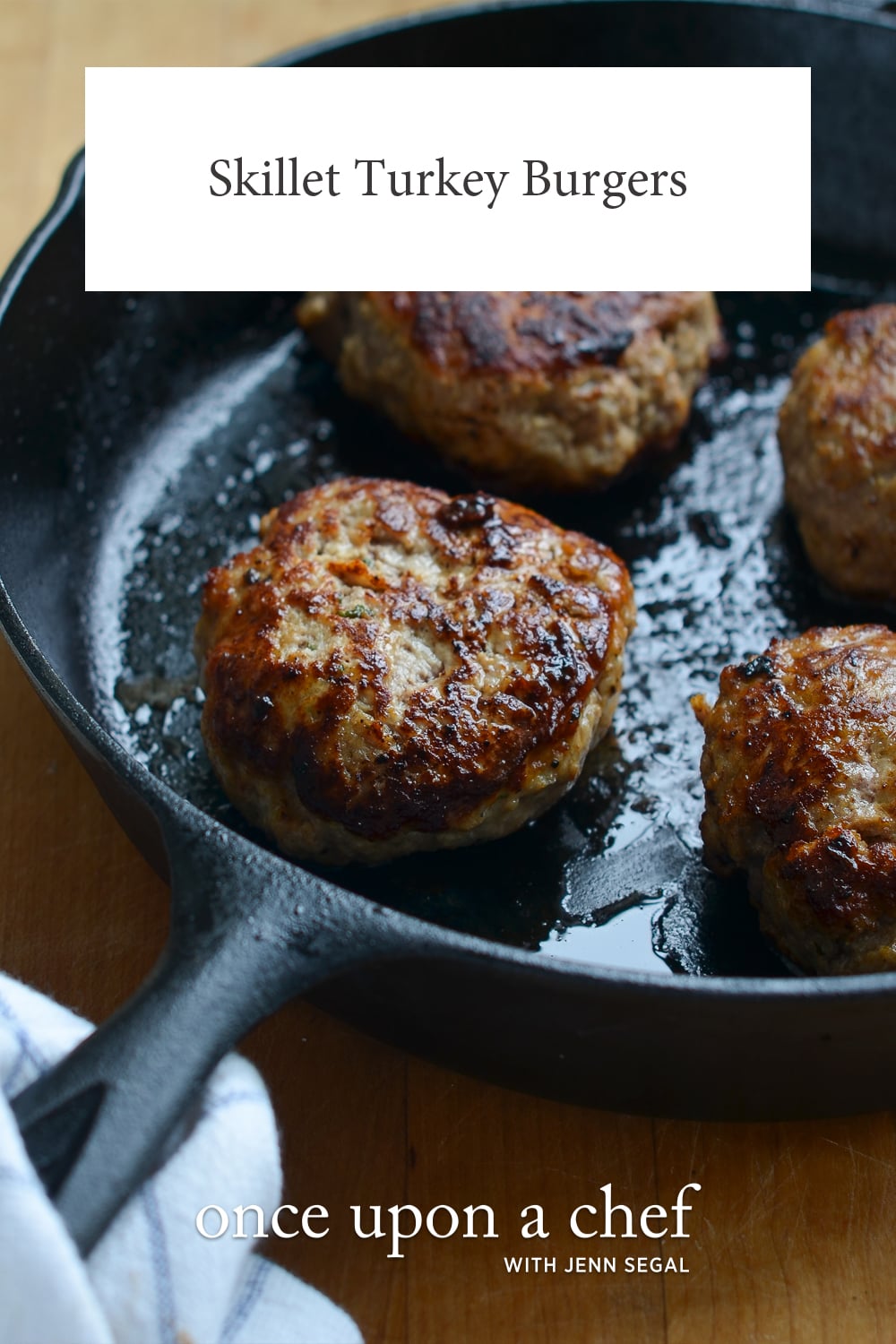 Skillet Turkey Burgers Once Upon a Chef