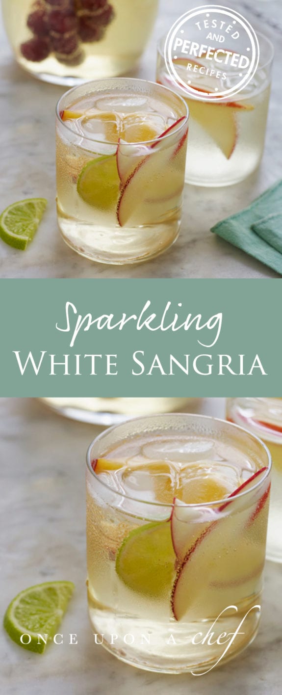 Sparkling White Sangria Once Upon A Chef