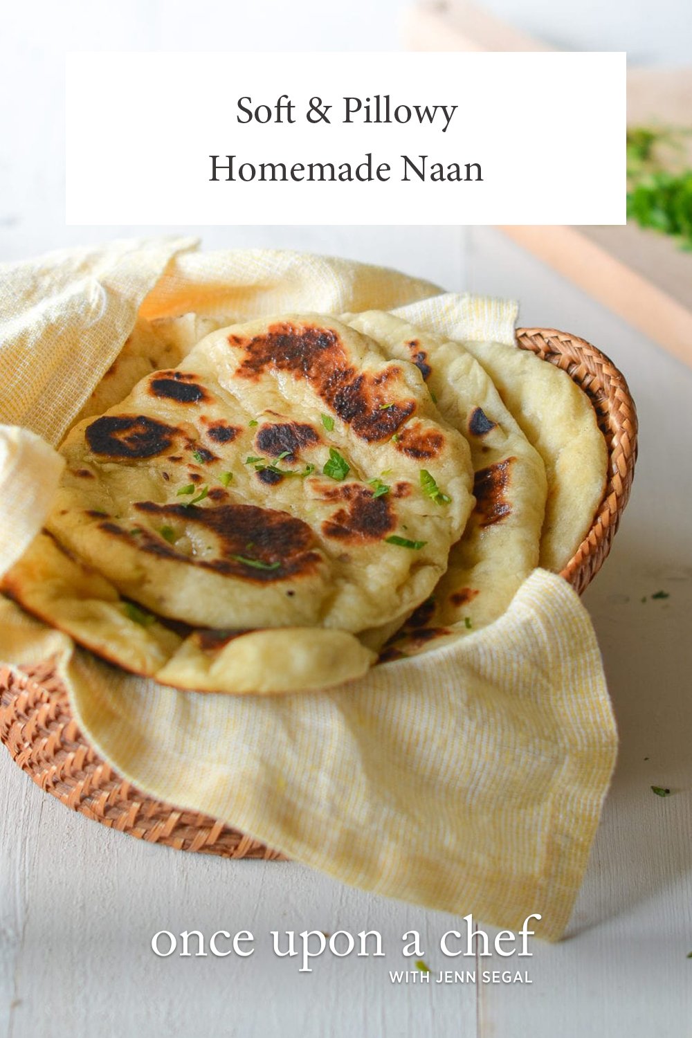 Homemade Naan Once Upon a Chef