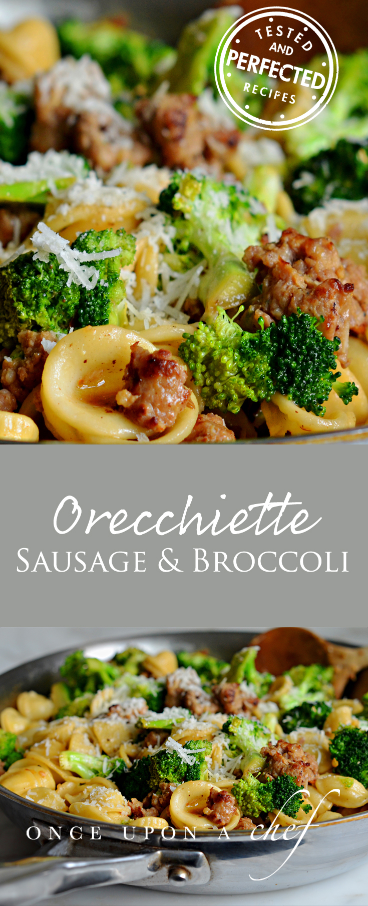 Orecchiette with Sausage and Broccoli - Once Upon a Chef
