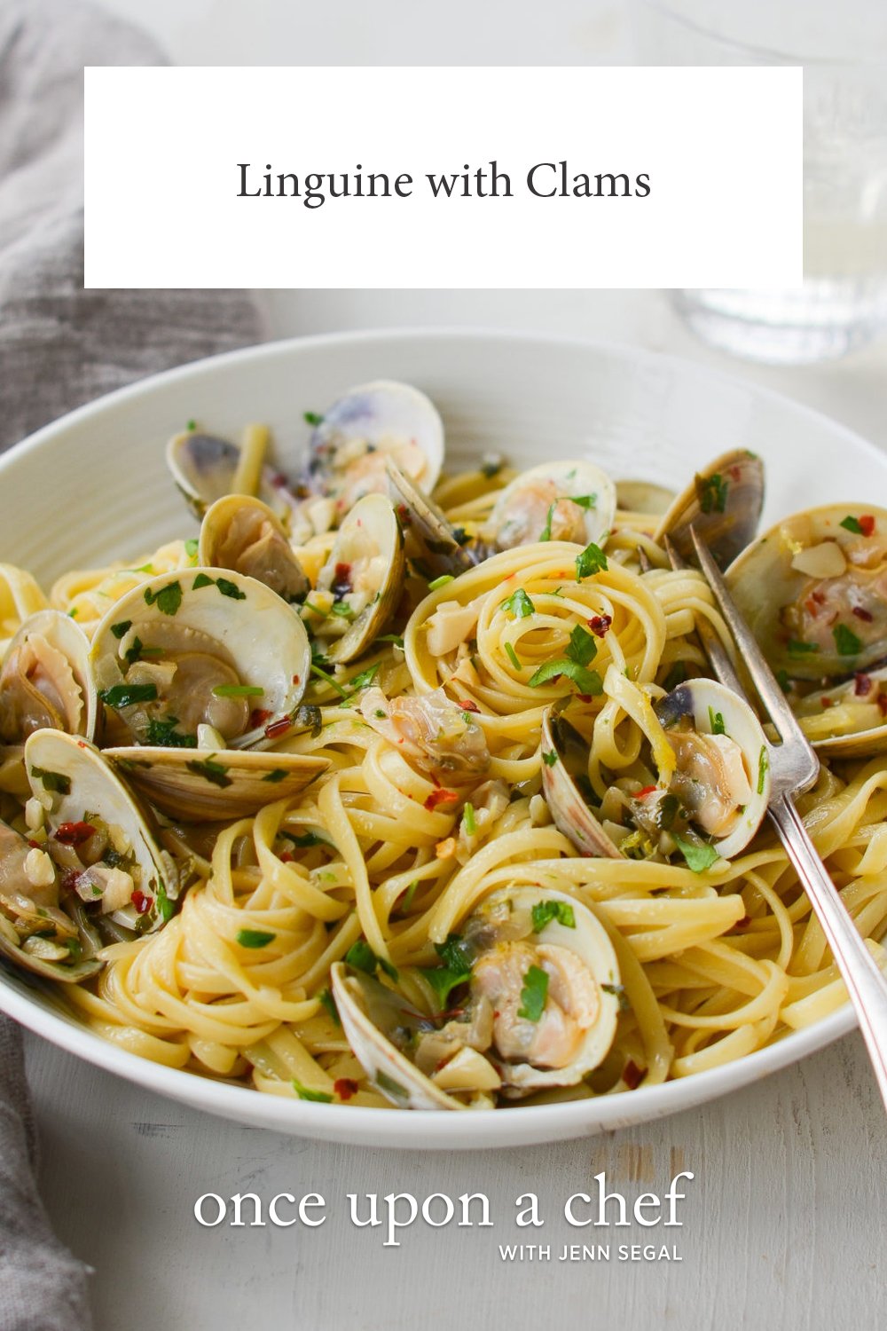 RestaurantStyle Linguine with Clams Once Upon a Chef