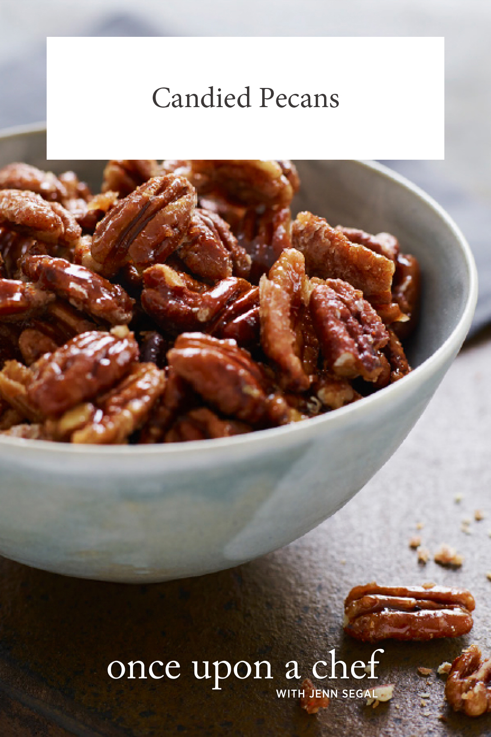 Candied Pecans - Once Upon a Chef