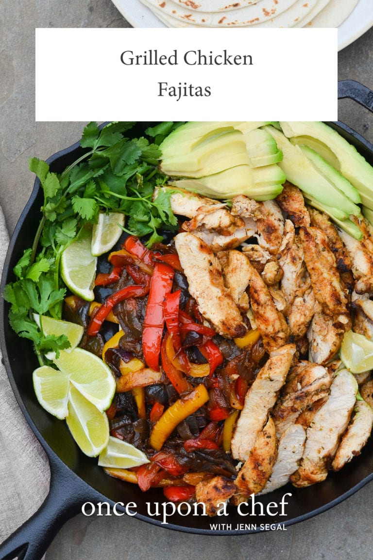 Chicken Fajitas Once Upon a Chef