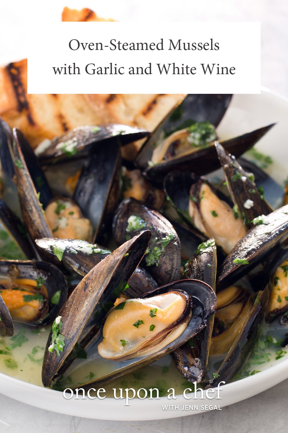 OvenSteamed Mussels with Garlic and White Wine Once Upon a Chef