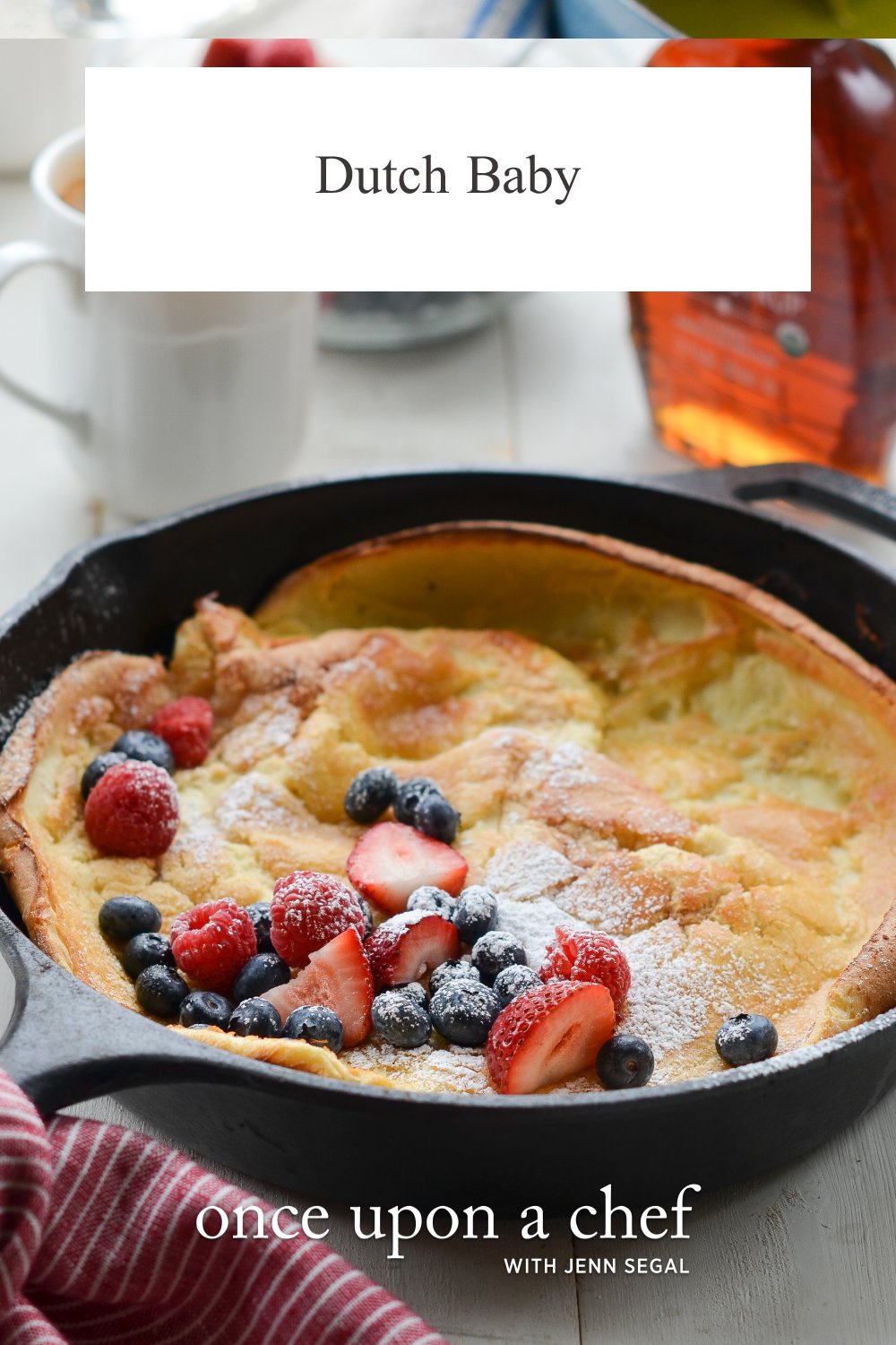 Dutch Baby Recipe - Once Upon a Chef