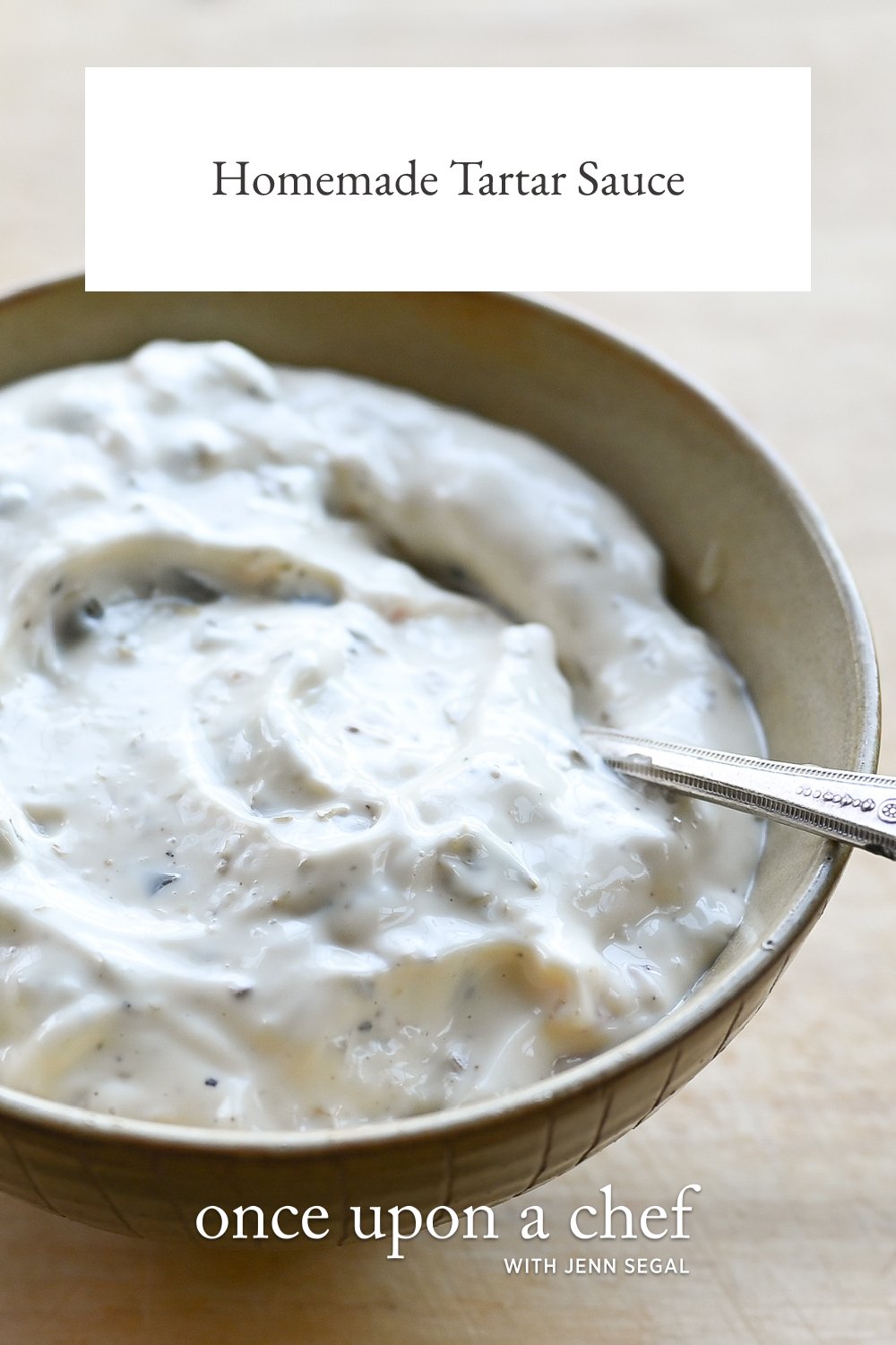 Tartar Sauce Once Upon a Chef