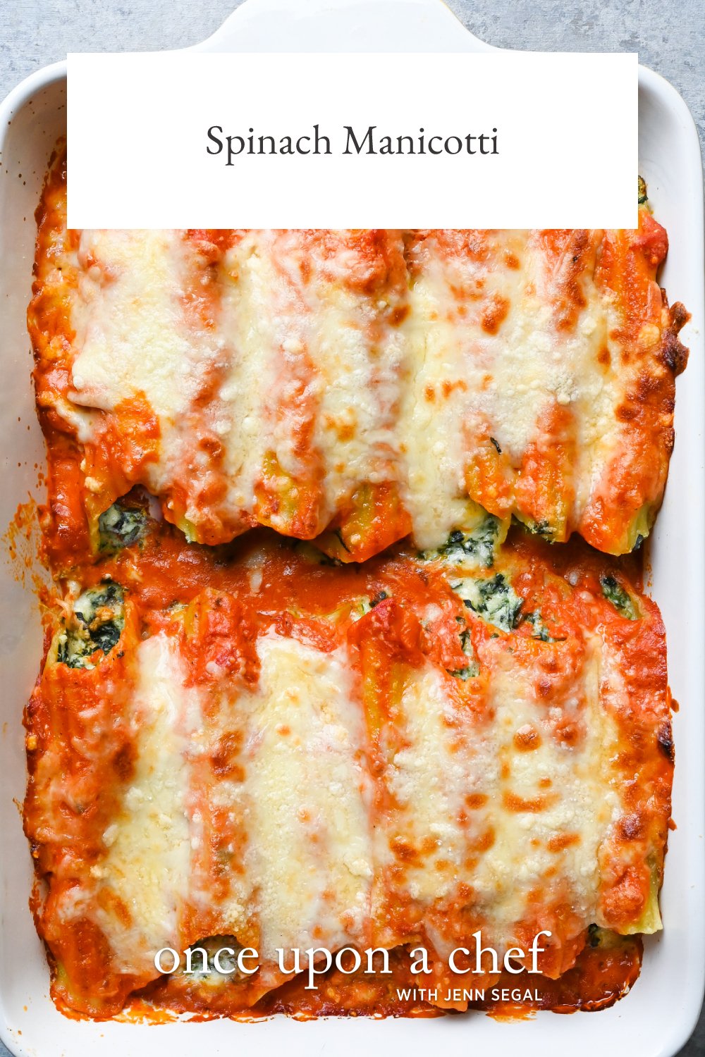 Spinach Manicotti Once Upon a Chef