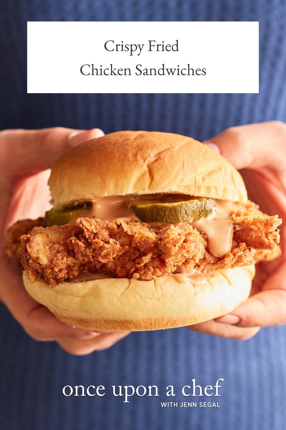 Fried Chicken Sandwiches Once Upon a Chef