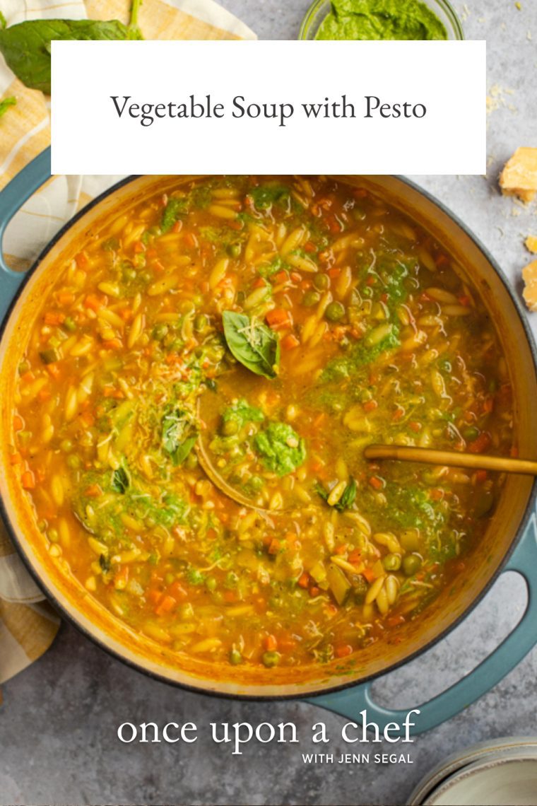 Vegetable Soup with Pesto - Once Upon a Chef